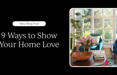 9 Ways to Show Your Home Love | Soar Homes